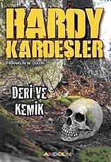 Hardy Kardeşler-4 / Deri ve Kemik