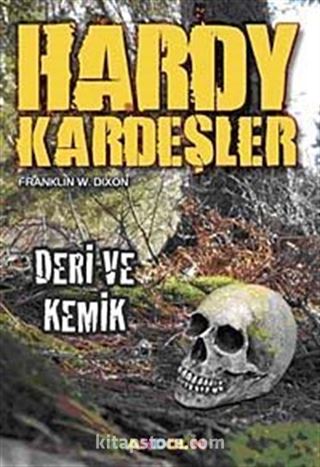 Hardy Kardeşler-4 / Deri ve Kemik