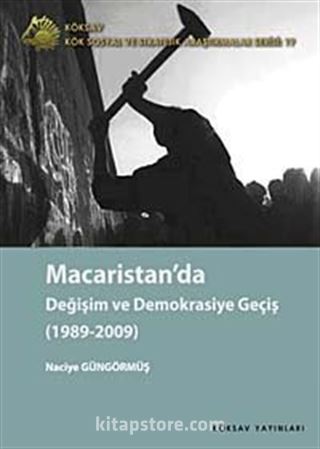 Macaristan'da Değişim ve Demokrasiye Geçiş (1989-2009)