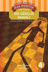 Bir Gençlik Masalı / İş Çocuk Klasikleri