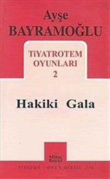 Tiyatrotem Oyunları-2 / Hakiki Gala