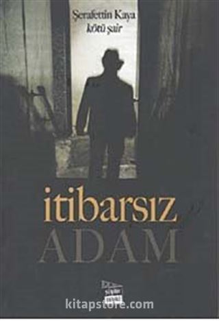 İtibarsız Adam