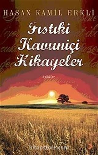 Fıstıki Kavuniçi Hikayeler