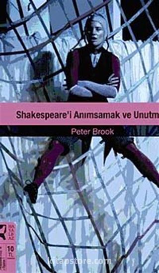 Shakespeare'i Anımsamak ve Unutmak