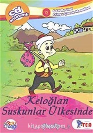 Keloğlan Suskunlar Ülkesinde (Cd Ekli)