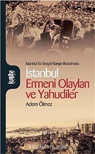 İstanbul Ermeni Olayları ve Yahudiler