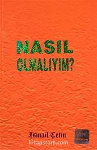 Nasıl Omalıyım? (Cep Boy)