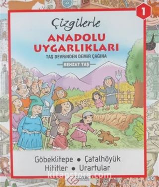 Çizgilerle Anadolu Uygarlıkları