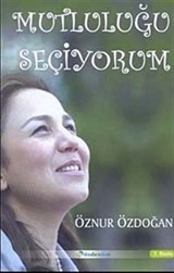 Mutluluğu Seçiyorum (CD Hediyeli)