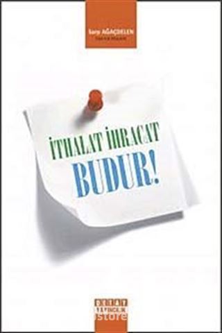 İthalat İhracat Budur