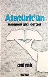 Atatürk'ün Uşağının Gizli Defteri