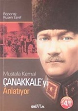 Mustafa Kemal Çanakkale'yi Anlatıyor (Cep Boy)