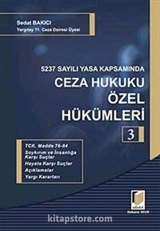 5237 Sayılı Yasa Kapsamında Ceza Hukuku Özel Hükümleri-3