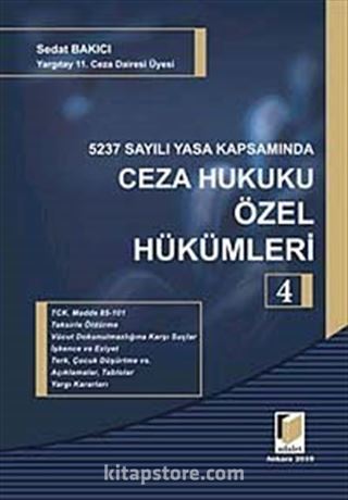 5237 Sayılı Yasa Kapsamında Ceza Hukuku Özel Hükümleri-4