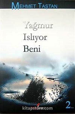 Yağmur Islıyor Beni