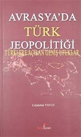 Avrasya'da Türk Jeopolitiği