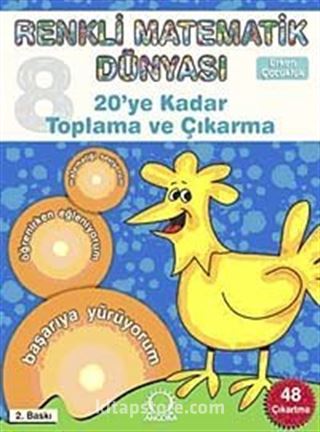 20'ye Kadar Toplama ve Çıkarma / Renkli Matematik Dünyası