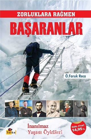 Zorluklara Rağmen Başaranlar