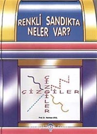 Renkli Sandıkta Neler Var? Çizgiler