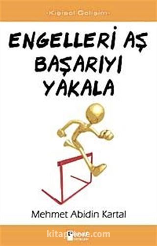 Engelleri Aş Başarıyı Yakala