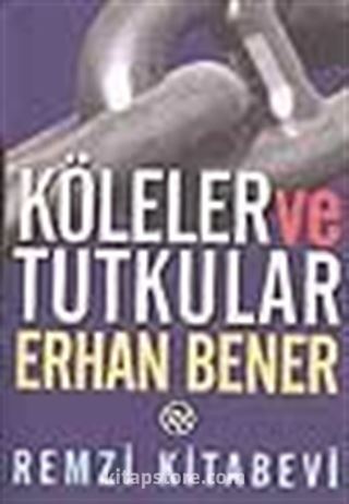 Köleler ve Tutkular