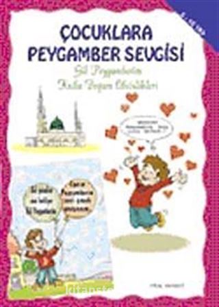 Çocuklara Peygamber Sevgisi (Gül Peygamberim Kutlu Doğum Etkinlikleri)