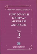 Türk Dünyası Edebiyat Metinleri Antolojisi (3.Cilt)