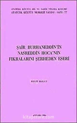 Şair Burhaneddin'in Nasreddin Hoca'nın Fıkralarını Şerheden Eseri