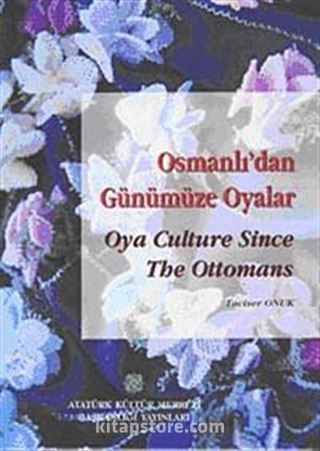 Osmanlı'dan Günümüze Oyalar