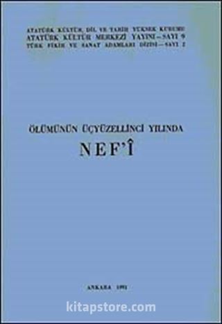 Ölümünün Üçyüzellinci Yılında Nefi