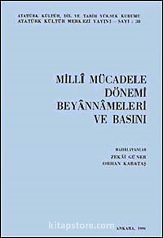 Milli Mücadele Dönemi Beyannameleri ve Basını