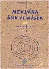 Mevlana Aşık ve Maşuk