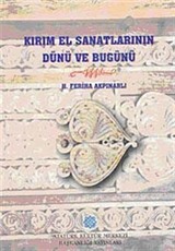 Kırım El Sanatlarının Dünü ve Bugünü