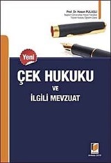 Çek Hukuku ve İlgili Mevzuat