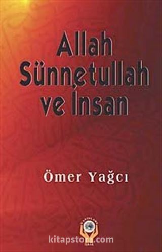 Allah Sünnetullah ve İnsan