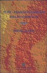 Türk - Ermeni İlişkileri Bibliyografyası