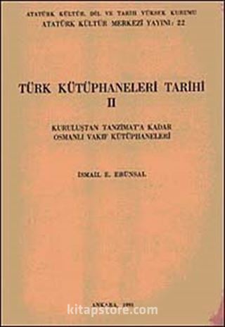 Türk Kütüphaneler Tarihi II