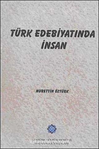 Türk Edebiyatında İnsan