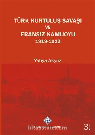 Türk Kurtuluş Savaşı ve Fransız Kamuoyu