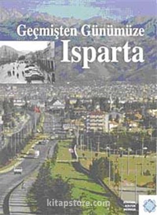 Geçmişten Günümüze Isparta