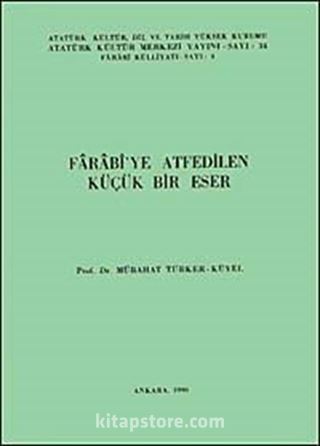 Farabi'ye Atfedilen Küçük Bir Eser