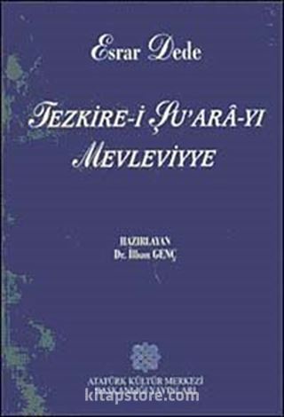 Esrar Dede Tezkire-i Şu'ara-yı Mevleviye