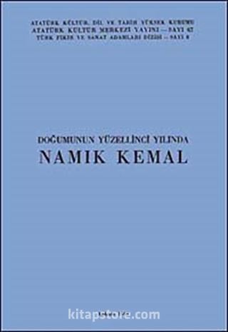 Doğumunun Yüzellinci Yılında Namık Kemal