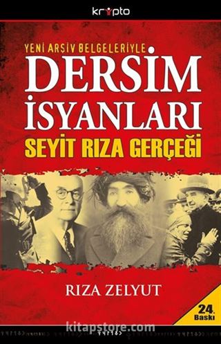 Dersim İsyanları ve Seyit Rıza Gerçeği