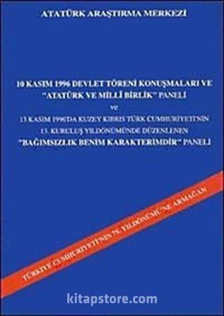 10 Kasım 1996 Devlet Töreni Konuşmaları ve Atatürk ve Milli Birlik Paneli