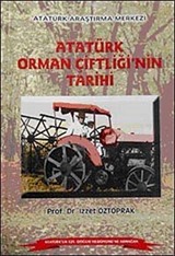 Atatürk Orman Çiftliği'nin Tarihi