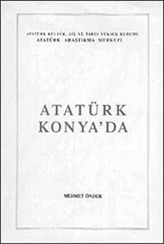 Atatürk Konya'da