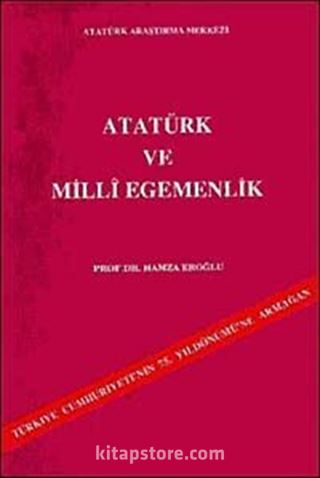 Atatürk ve Milli Egemenlik