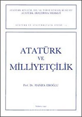 Atatürk ve Milliyetçilik / Hamza Eroğlu