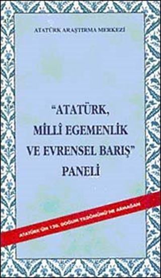 Atatürk Milli Egemenlik ve Evrensel Barış Paneli